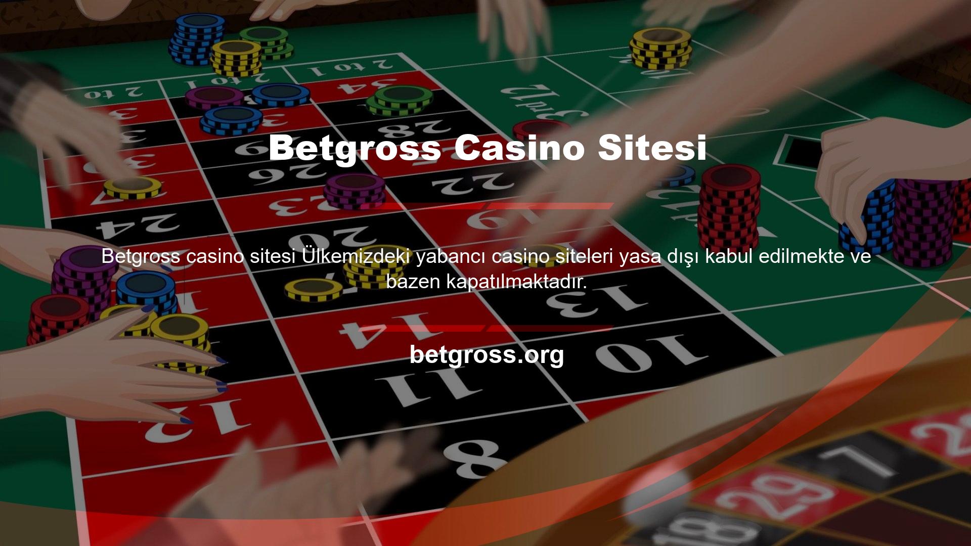 Bu nedenle, Betgross Canlı Casino oyunlarını oynamak için siteye erişmeye çalıştığınızda bazı durumlarda sitenin kapalı olduğunu görebilirsiniz